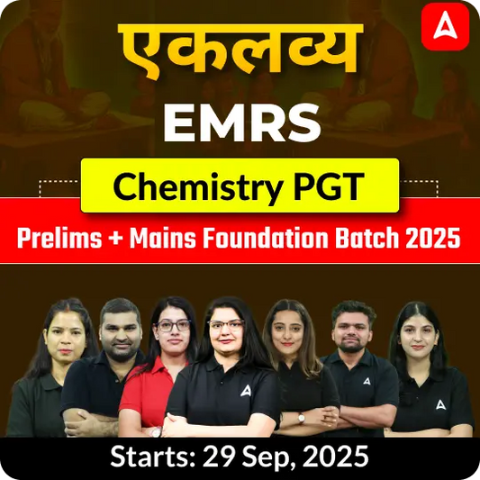EMRS Chemistry PGT Prelims + Mains Foundation Batch 2025 | Online Live Classes by Adda247