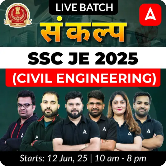 Sankalp 1.0 - SSC JE 2025 (Civil Engineering) | Bilingual | Online Live Classes