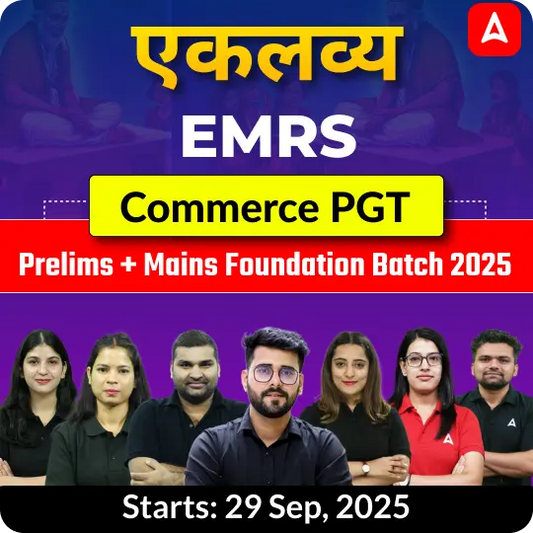 EMRS Commerce PGT Prelims + Mains Foundation Batch 2025 | Online Live Classes by Adda247