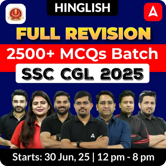 Full Revision - 2500+ MCQs Batch for SSC CGL 2025 Exams with Test Series and Ebook | Hinglish | Online Live Classes By Adda247