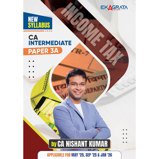 CA Intermediate Direct Tax Book for Sep'25 & Jan'26 By CA Nishant Kumar