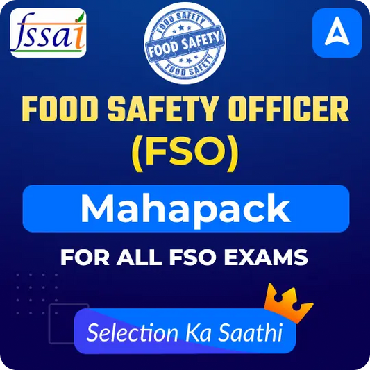 Food Safety Officer (FSO) Mahapack | For All FSO Exams By Adda 247