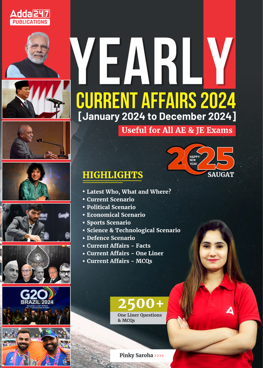 Adda247 Yearly Current Affairs January 2024 to December 2024 for AE |JE Exams & All Govt. Exams with 2500+ One liners Questions & MCQs (English Printed Edition) by Pinky Saroha