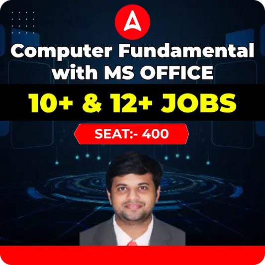 Computer Fundamental with MS OFFICE | 10+ & 12+ JOBS| Recorded Classes by Adda247