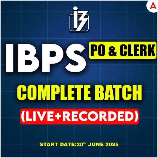 IBPS PO & Clerk Complete (Pre+Mains) Batch | Live+ Recorded | Online Live Classes