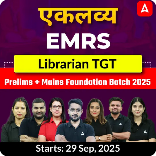 EMRS Librarian TGT Prelims + Mains Foundation Batch 2025 | Online Live Classes by Adda247