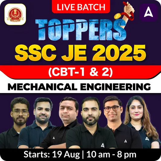 Toppers 1.0 - SSC JE 2025 (Mechanical Engineering) | Bilingual | Online Live Classes by Adda 247