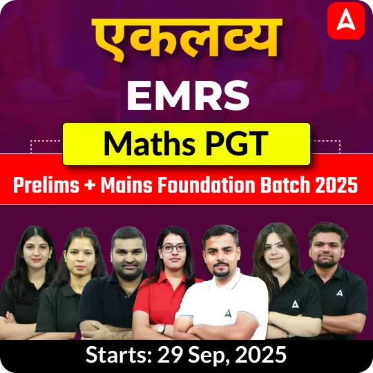 EMRS Maths PGT Prelims + Mains Foundation Batch 2025 | Online Live Classes by Adda247