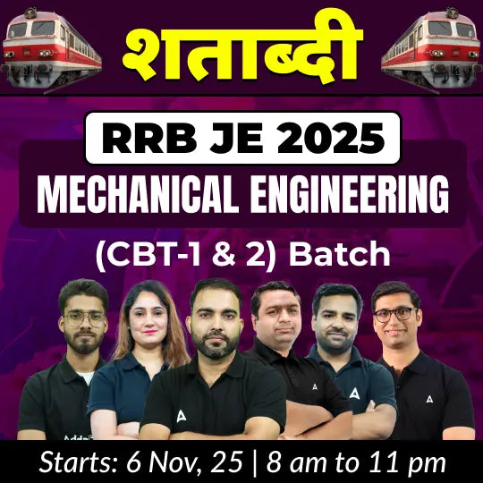 RRB JE 2025 Mechanical Engineering (CBT-1&2) Complete Batch | Online Live Classes by Adda 247
