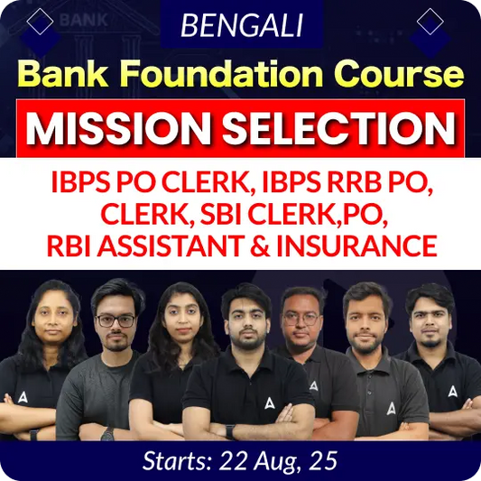 Bank Foundation Batch 2025-26 For IBPS CLERK, IBPS RRB CLERK IBPS PO, IBPS RRB PO, SBI Clerk, PO & Insurance with Books