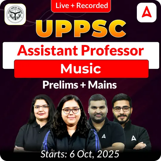 UPPSC Assistant Professor Music Prelims + Mains Complete Foundation Batch 2025 | Online Live + Recorded Classes by Adda 247