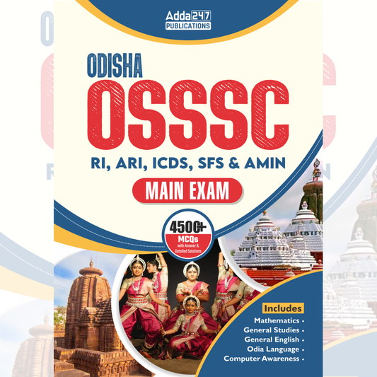 Odisha OSSSC Combined Recruitment MAIN Exam Guide For RI,ARI,ICDS,SFS,AMIN  Book with 4500+ MCQs with Answer & Detailed Solution (English Printed Edition) By Adda247