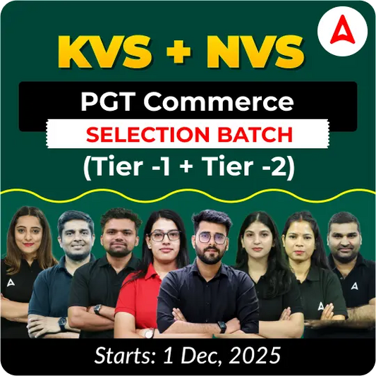 KVS + NVS | Selection Batch | Commerce PGT (Tier -1 + Tier -2) 2025-26 | Online Live Classes by Adda247