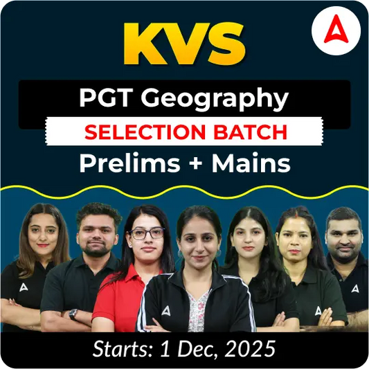 KVS PGT Geography Selection Batch Prelims + Mains 2025 | Online Live Classes by Adda247