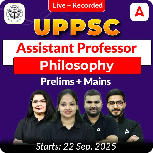 UPPSC Assistant Professor Philosophy Prelims + Mains Complete Foundation Batch 2025 | Online Live + Recorded Classes by Adda 247