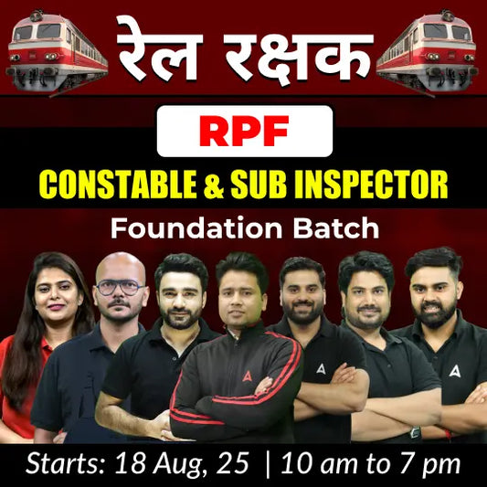 Rail Rakshak - RPF Constable And Sub Inspector Foundation Batch with Test Series and Ebook