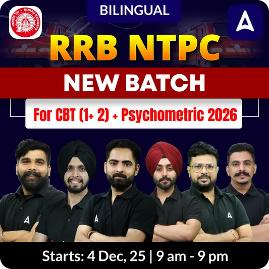 RRB NTPC New Batch for CBT (1+ 2) + Psychometric 2026 | Bilingual | Online Live Classes by Adda 247