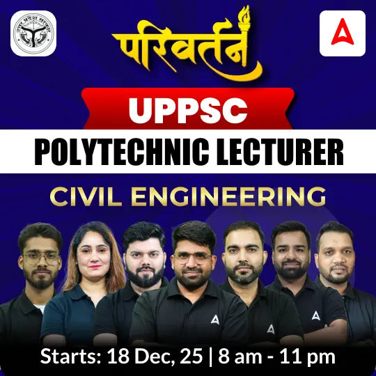 UPPSC Polytechnic Lecturer Civil Engineering Complete Live Batch 2025 | Hinglish | Online Live Classes by Adda 247