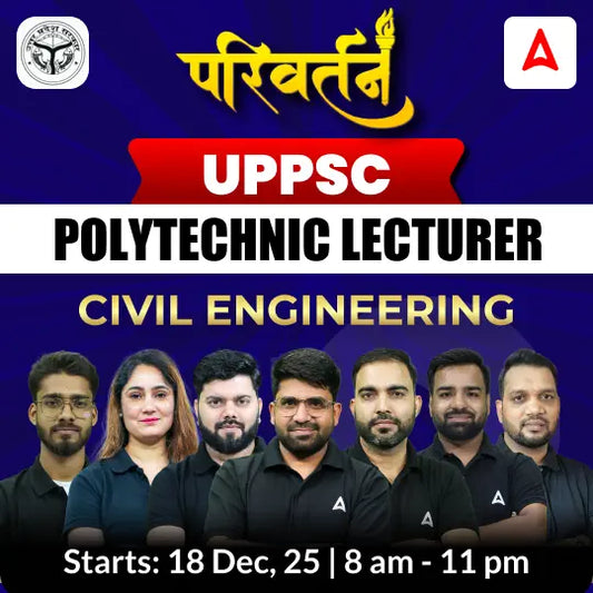 UPPSC Polytechnic Lecturer Civil Engineering Complete Live Batch 2025 | Hinglish | Online Live Classes by Adda 247