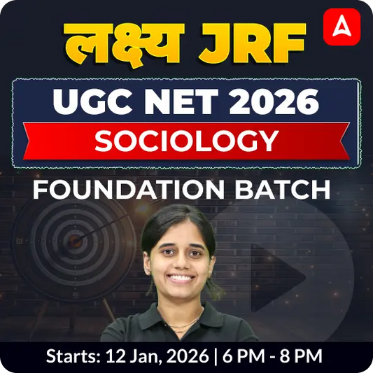 UGC NET 2026 | SOCIOLOGY FOUNDATION | ONLINE LIVE CLASSES BY ADDA 247
