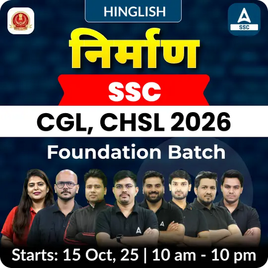 Nirmaan - Foundation Batch For SSC CGL, CHSL 2026 Exams with Test Series and Ebook | Hinglish | Online Live Classes By Adda247