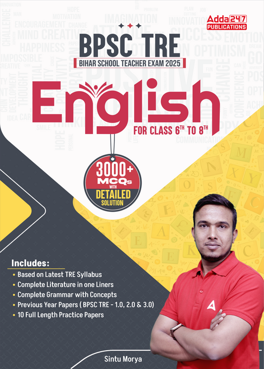 Adda 247 BPSC TRE (Bihar School Teacher Exam 2025) English Book for Class 6th to 8th with 3000+ MCQs with Detailed Solution (English Printed Edition) By Sintu Morya