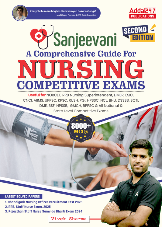 Sanjeevani- 2.0 A Comprehensive Guide for Nursing Competitive Exams (English Printed Edition) for RRB Nursing Superintendent & NORCET by Adda247