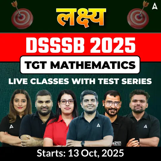 DSSSB Mathematics TGT Complete Batch 2025 | Online Live Classes With Test Series by Adda247