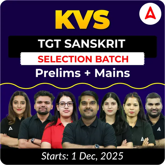 KVS TGT SANSKRIT | SELECTION BATCH Prelims + Mains Complete Foundation Batch 2025 | Online Live Classes by Adda 247