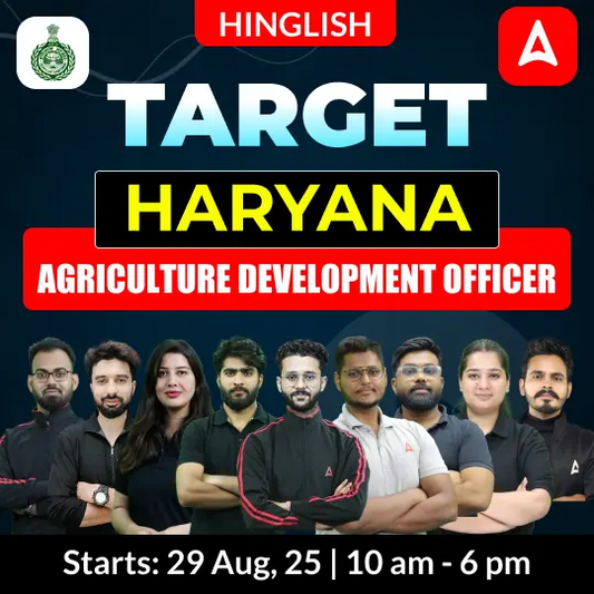 Haryana ADO (Agriculture Development Officer) 2025 Target Batch | Online Live Classes by Adda 247
