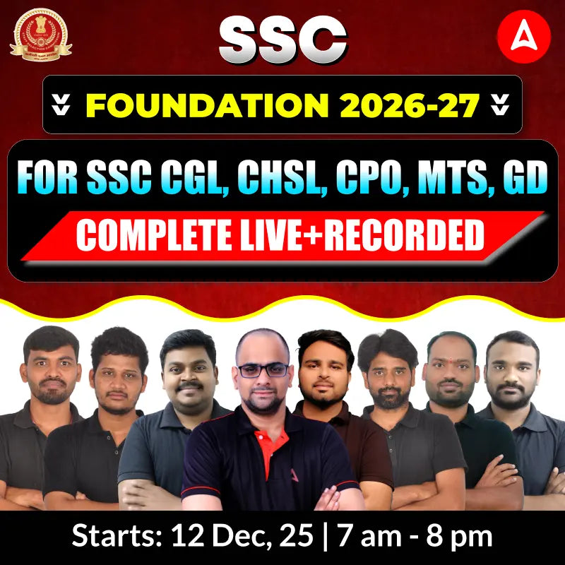 SSC FOUNDATION (LIVE+RECORDED) BATCH | (CHSL, CPO, MTS, GD) | Online Live Classes By ADDA247