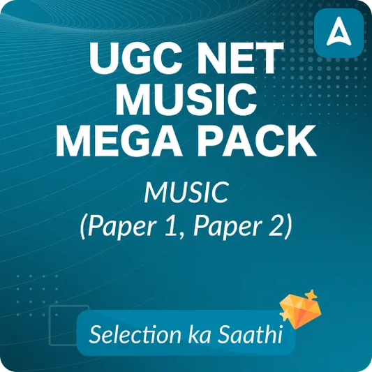 UGC NET Music Mega Pack (Live Classes | Test Series | Videos) By Adda 247