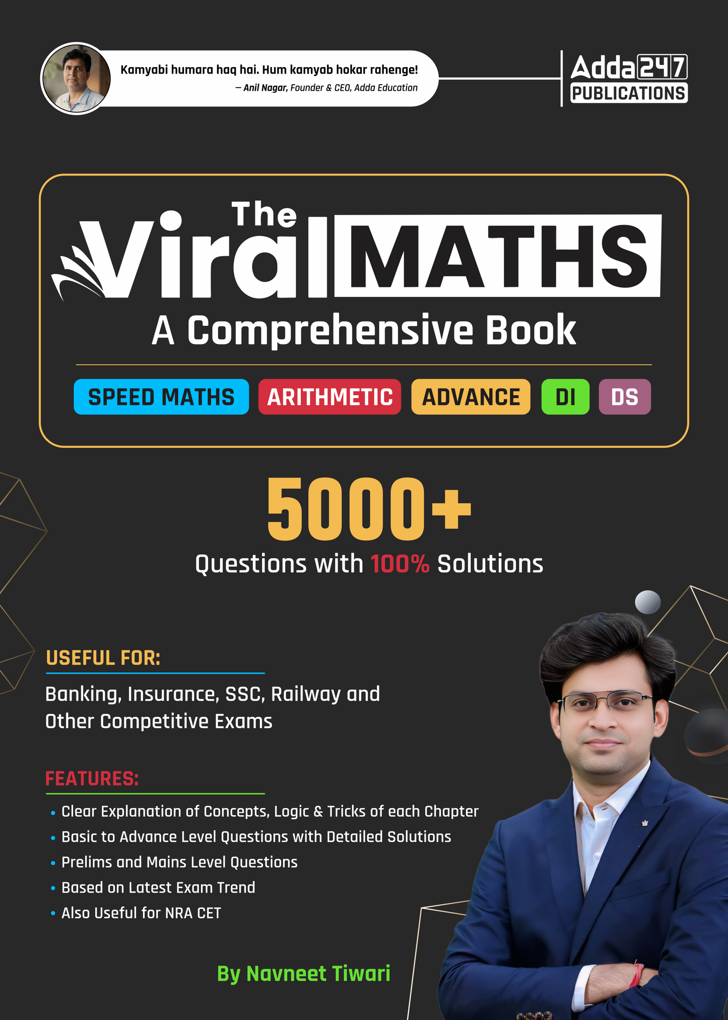 The Viral Maths A Comprehensive Book For Banking /SSC/Railway and other Competitive Exams with 5000+ Questions with Solution ( English Printed Edition) By Navneet Tiwari Sir