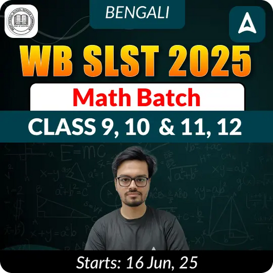 WB SLST 2025 Math (Class IX - X & XI-XII) | Complete Live+ Recorded Classes Bengali Medium Batch