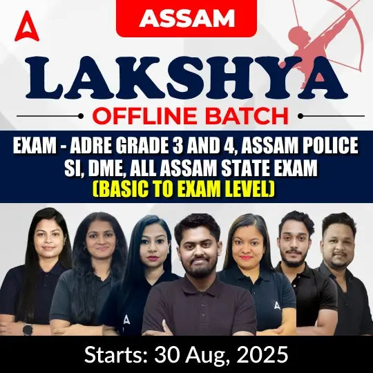 Lakshya Super 50 Offline Batch 2025 – Assam Govt Exams (ADRE, Police SI, DME, Grade 3 & 4) | Full Offline Preparation with Book Kit & Test Series