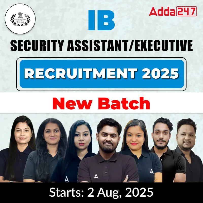 Intelligence Bureau Security Assistant/Executive Batch-2025 | Online Live Classes by Adda 247