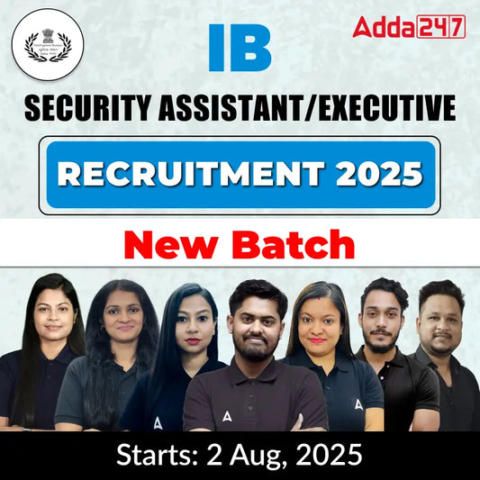 Intelligence Bureau Security Assistant/Executive Batch-2025 | Online Live Classes by Adda 247